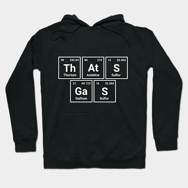 "That's gas" - Nerd Periodic Table Shirt Design Hoodie by Kicosh